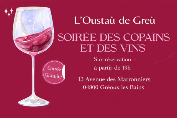 Soirée Dégustation « Des copains et des vins » (Sur réservation)